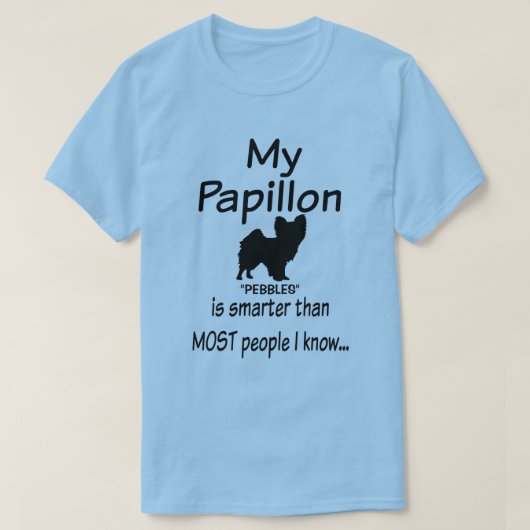 Aangepaste Mijn Papillon Hond is Slimmer Grappig Q T-shirt (Design voorkant)