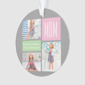 Aangepaste Moederdag fotocollage roze/groen/grijs Ornament (voorkant)