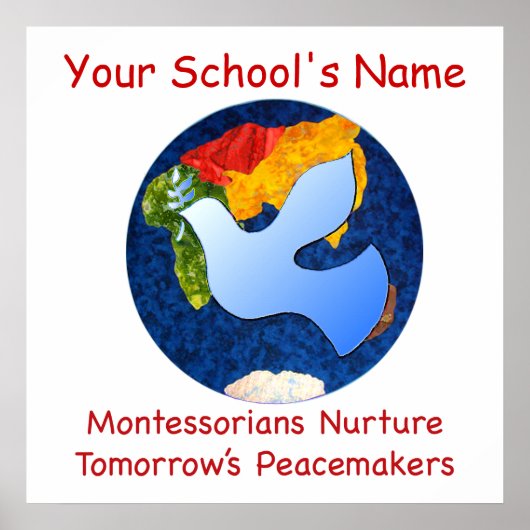Aangepaste Montessorians Nurture Peacemakers Print (Voorkant)