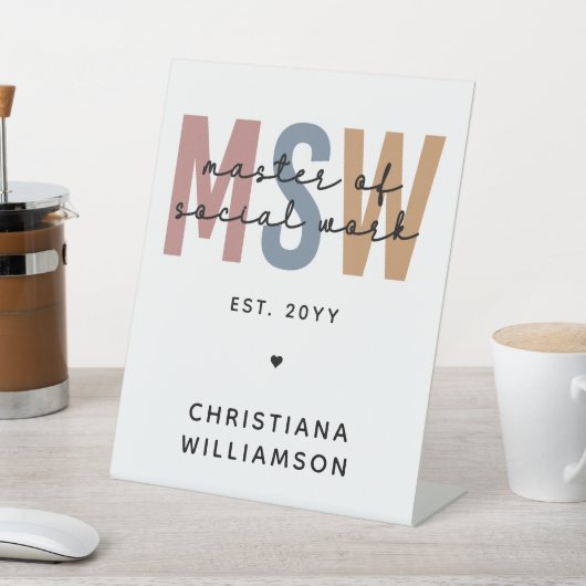 Aangepaste MSW Master of Social Work Retro Afstude Reclamebord Met Voetstuk (Insitu)