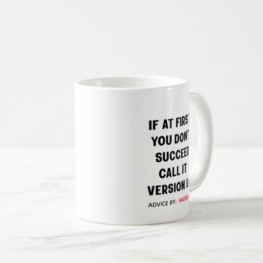 Aangepaste naam "Als het in eerste instantie niet  Koffiemok (Voorkant rechts)