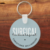 Aangepaste naam chirurgische technologiste Med Sur Sleutelhanger (Voorkant)