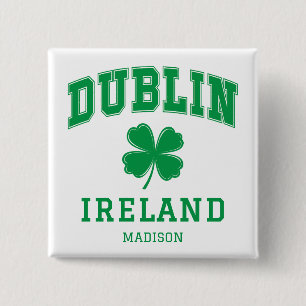 Aangepaste naam Dublin Ierland Vierkante Button 5,1 Cm