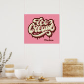 Aangepaste naam en kleur Ice Cream-poster Poster (Keuken)
