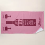 Aangepaste naam Funny Wine Quote Strandlaken (Voorkant)