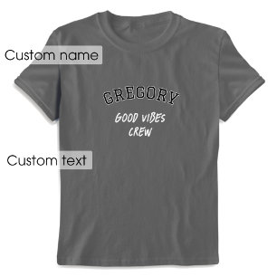 Aangepaste Naam Goede Vibes Crew Zwart Grijs Graph T-shirt