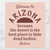 Aangepaste naam grappig ARIZONA Wijnlabel Wijn Etiket (Enkel label)