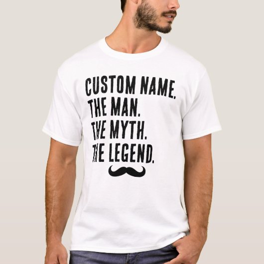 Aangepaste naam Het Man De mythe De legende T-shirt (Voorkant)