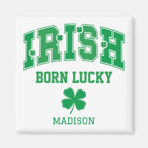 Aangepaste naam Irish Born Lucky Magneet