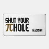 Aangepaste naam "Pie Hole" Bureaumat (Voorkant)