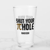 Aangepaste naam "Pie Hole" Glas (Achterkant)