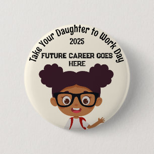 Aangepaste Neem uw Kind om te werken AA Vrouw Gepe Ronde Button 5,7 Cm