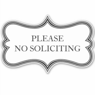 Aangepaste "NO SOLICITING"  Vinyl Sticker