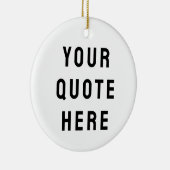 Aangepaste offerte Hier Aangepaste tekst Cadeau Keramisch Ornament (Rechts)