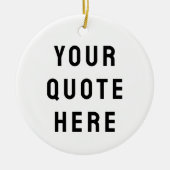 Aangepaste offerte Hier Aangepaste tekst Cadeau Keramisch Ornament (Voorkant)