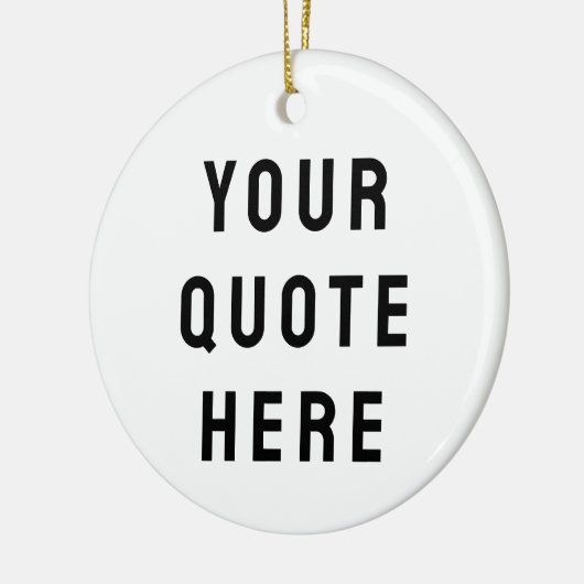 Aangepaste offerte Hier Aangepaste tekst Cadeau Keramisch Ornament (Links)