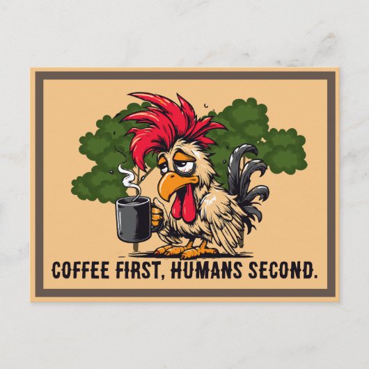 Aangepaste offerte -Rooster- Koffie eerst, mensen Briefkaart (Voorkant)