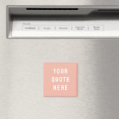 Aangepaste Peach Gezegde gepersonaliseerde uw offe Magneet (Insitu (Vaatwasser))