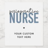 Aangepaste perioperatieve zurgen RN of zurse cadea Wijn Etiket (Enkel label)