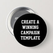 Aangepaste persoonlijke Creëer Campagne Sjabloon B Ronde Button 7,6 Cm (Voorkant /achterkant)