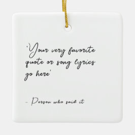 Aangepaste prijsopgave of songtekst - Script squar Keramisch Ornament