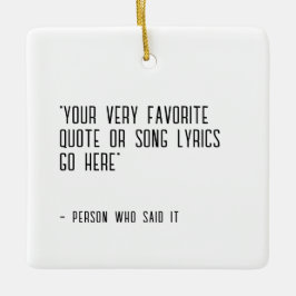 Aangepaste prijsopgave of songtekst - uniek keramisch ornament