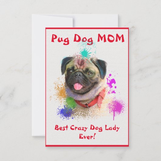 Aangepaste Pug Mam Beste Crazy Dog Lady Digitale K Bedankkaart (Voorkant)