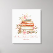 Aangepaste Quote Boeken en Roze Rozen Canvas Afdruk (Voorkant)