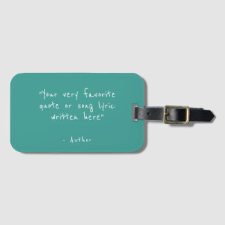 Aangepaste quote - maak je eigen teal bagagelabel