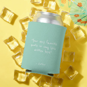 Aangepaste quote - maak je eigen turquoise blikjeskoeler