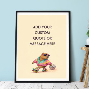 Aangepaste Quote Roller Skate Capybara Grappige Di Poster