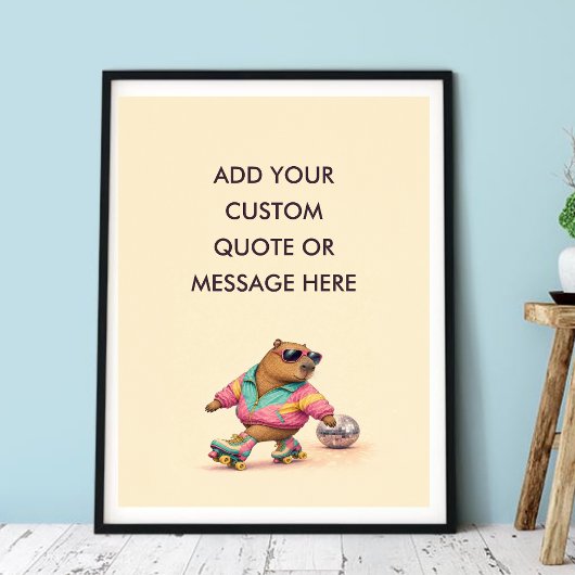 Aangepaste Quote Roller Skate Capybara Grappige Di Poster