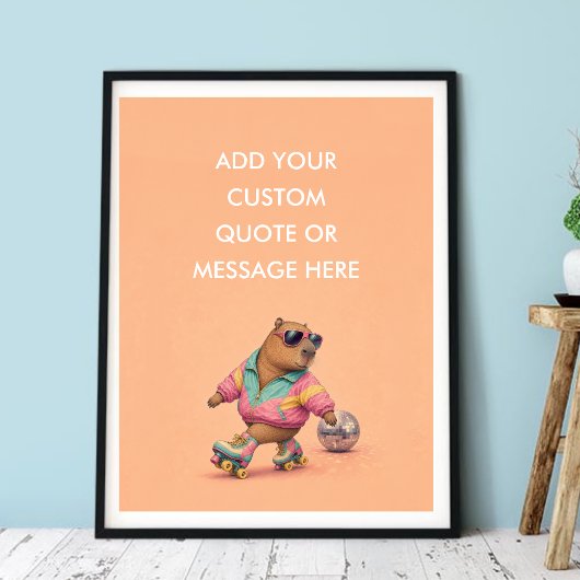 Aangepaste Quote Roller Skate Capybara Grappige Di Poster