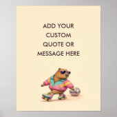 Aangepaste Quote Roller Skate Capybara Grappige Di Poster (Voorkant)