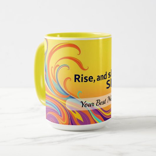 Aangepaste Rise Shine Quote Mok (Voorkant links)