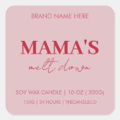 Aangepaste rode en roze "Mama's Melt Down" kaars Vierkante Sticker (Voorkant)