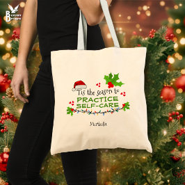 AANGEPASTE SEASON VOOR ZELFZORG Kerstmis Tote Bag