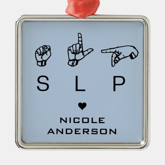 Aangepaste SLP Speech Language Patholoog ASL Metalen Ornament (Voorkant)