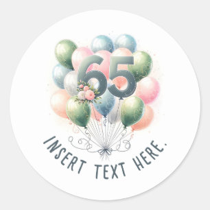 Aangepaste tekst 65e verjaardag ballonstickers ronde sticker