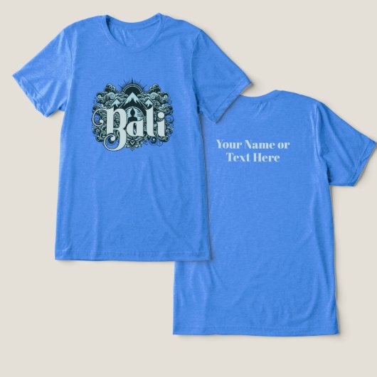 Aangepaste tekst Bali Tri-Blend Shirt (Ontwerp Voorkant & Achterkant)
