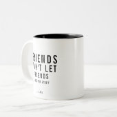 Aangepaste tekst Grappige vriendschap Tweekleurige Koffiemok (Voorkant links)