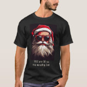 Aangepaste tekst Grumpy Santa T-shirt (Voorkant)