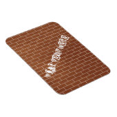 Aangepaste tekst Magnet met Brick Wall Design Magneet (Rechterzijde)