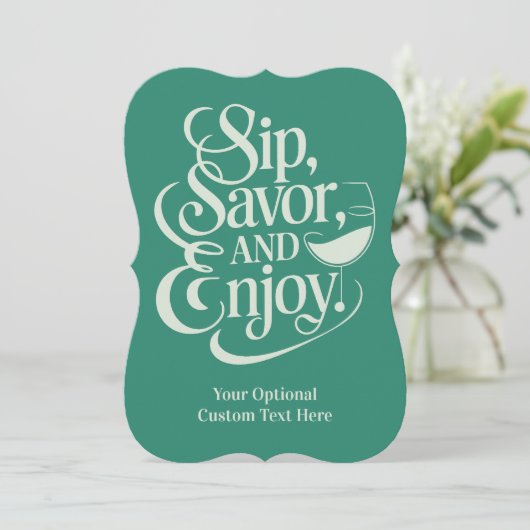 Aangepaste tekst sip, genieten, genieten kaart (Staand voorkant)