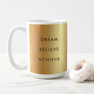 Aangepaste tekst Succes Quote Dream Believe Bereik Koffiemok