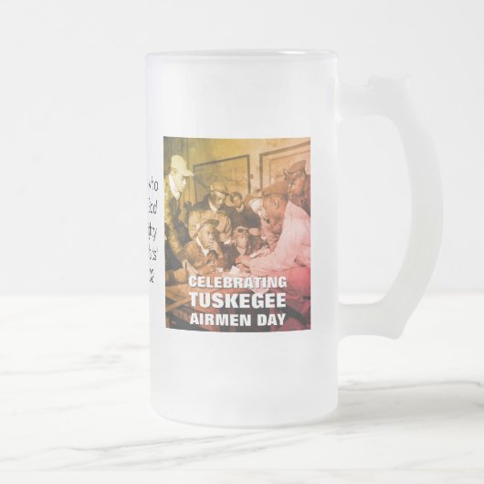 Aangepaste TUSKEGEE AIRMEN DAAG Matglas Bierpul (Rechts)