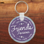 Aangepaste vriendenforever sleutelhanger (Voorkant)