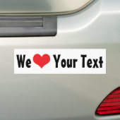 Aangepaste 'We Love' bumpersticker (Op auto)