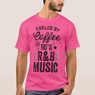 Aangewakkerd door Coffee and 2000's RB Music Rap N T-shirt