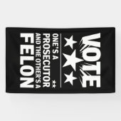 Aanklager versus Felon Voter Grappige Politiek Spandoek (Horizontaal)